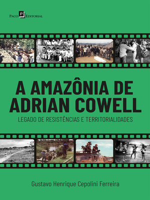 cover image of A Amazônia de Adrian Cowell